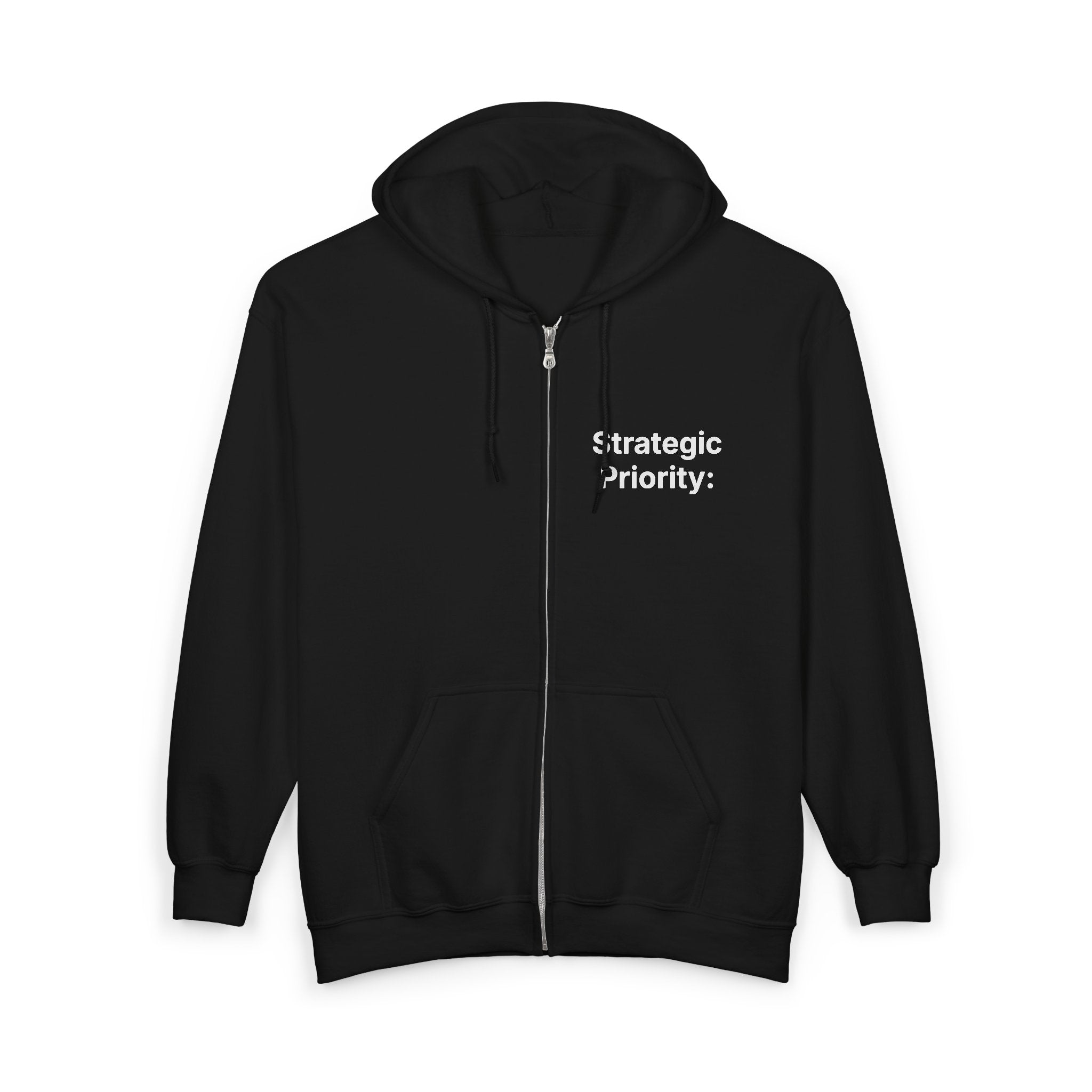 Strategic Priority: Scale Chaos. | Full Zip Hoodie - Unisex