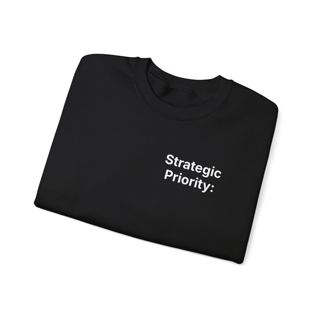 Strategic Priority: Scale Chaos. | Premium Crewneck Sweatshirt - Unisex