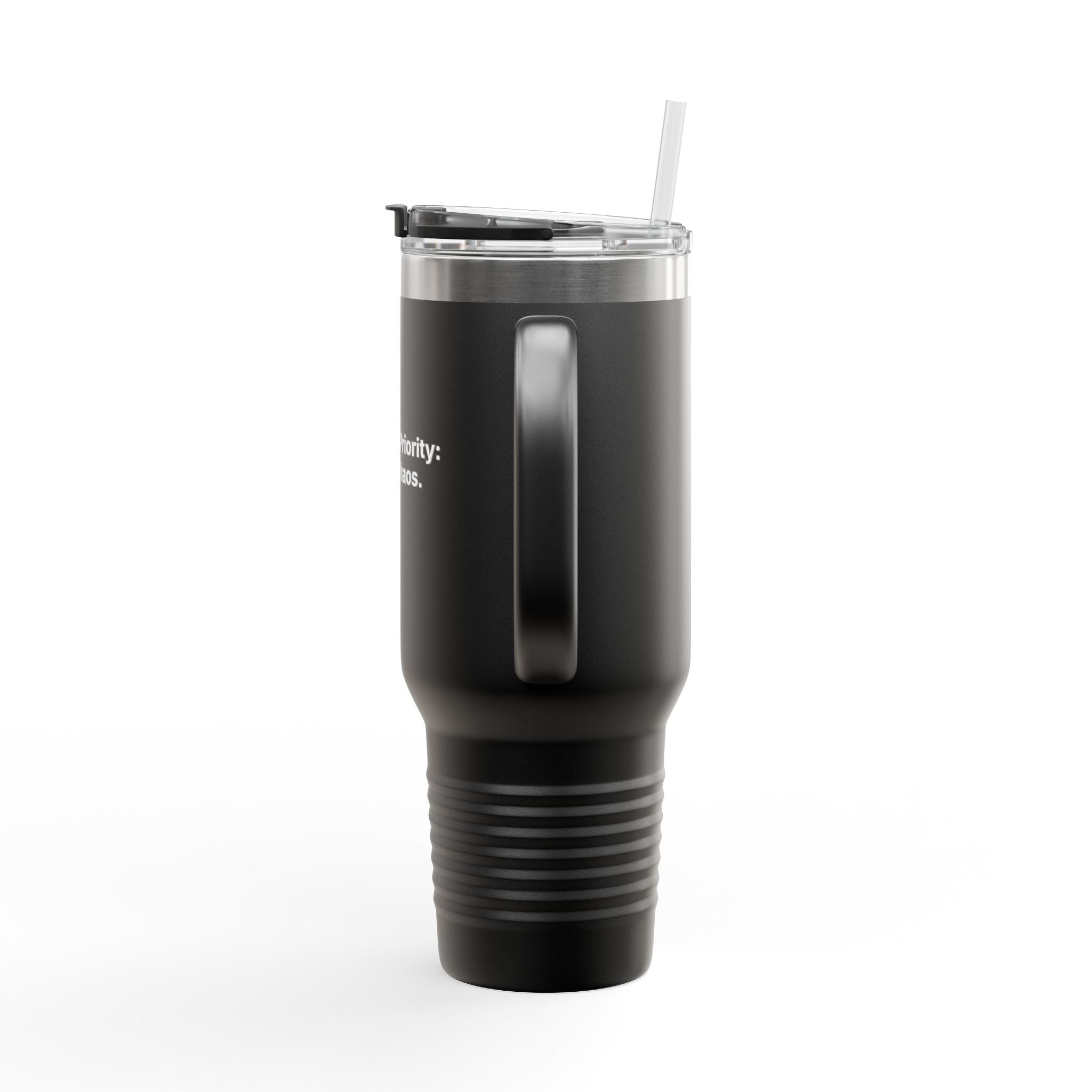 Strategic Priority: Scale Chaos. | Insulated Travel Mug - 40oz Tumbler