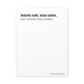 "Adults Talk; Kids Tattle" — Trust & Collaboration Print | Corporate Culture Wall Art