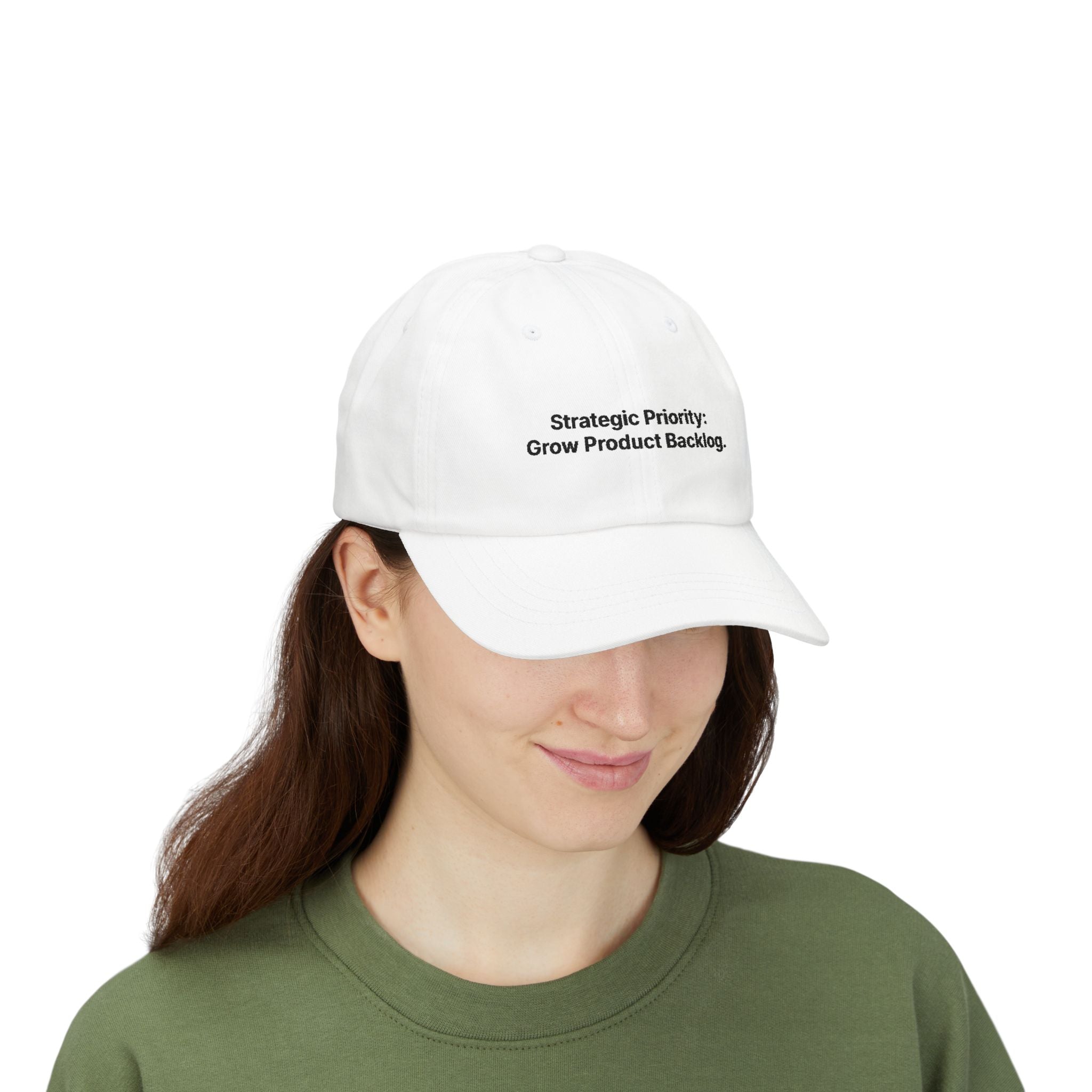 Strategic Priority: Grow Product Backlog. | Classic Dad Cap (White)