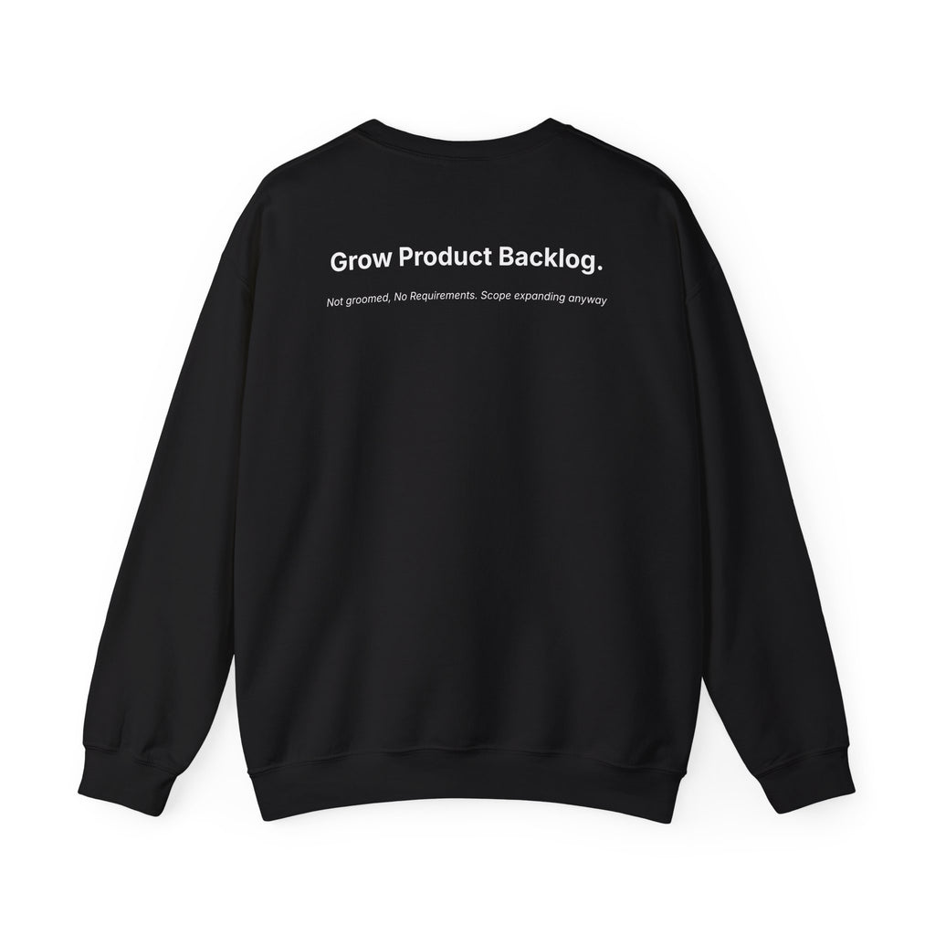 Strategic Priority: Grow Product Backlog. | Premium Crewneck Sweatshirt - Unisex