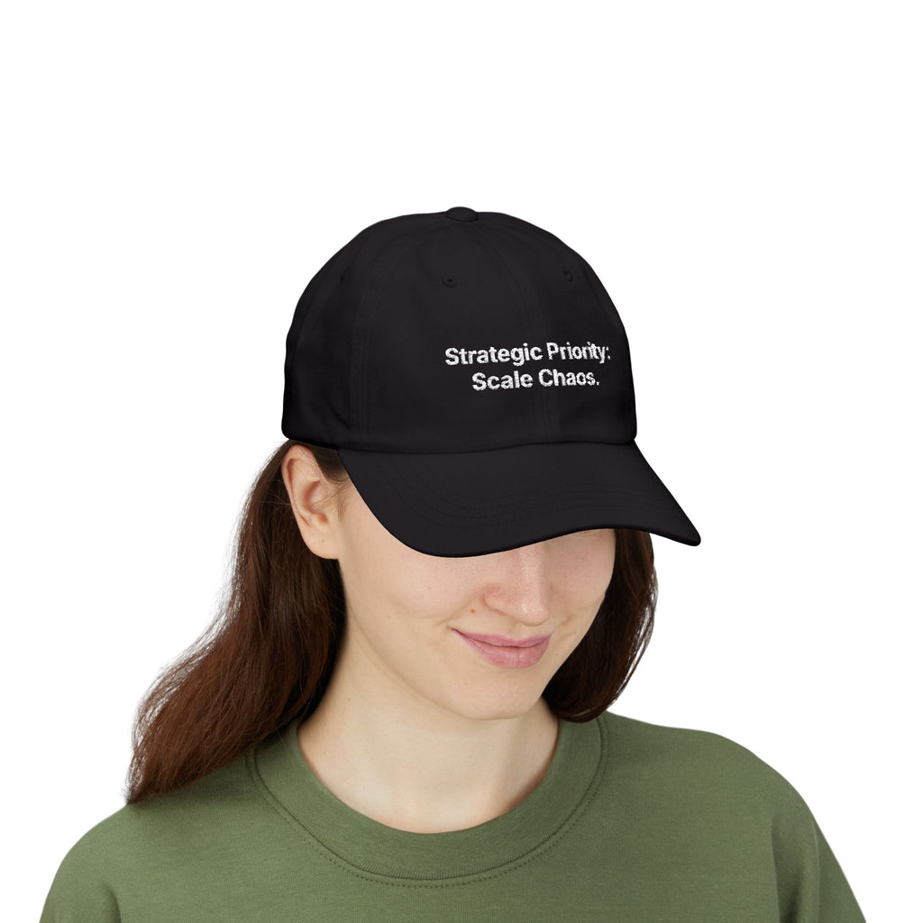 Strategic Priority: Scale Chaos. | Classic Dad Cap (Black)