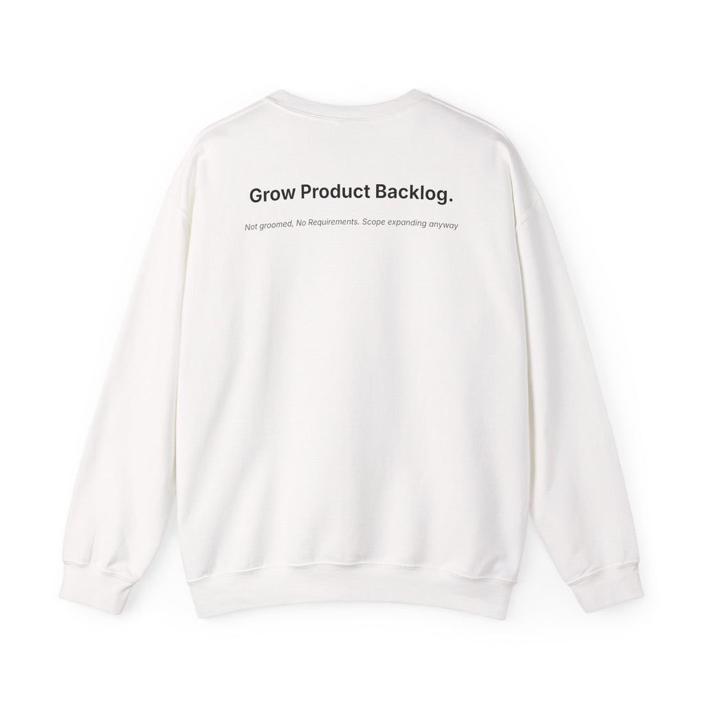 Strategic Priority: Grow Product Backlog. | Premium Crewneck Sweatshirt - Unisex