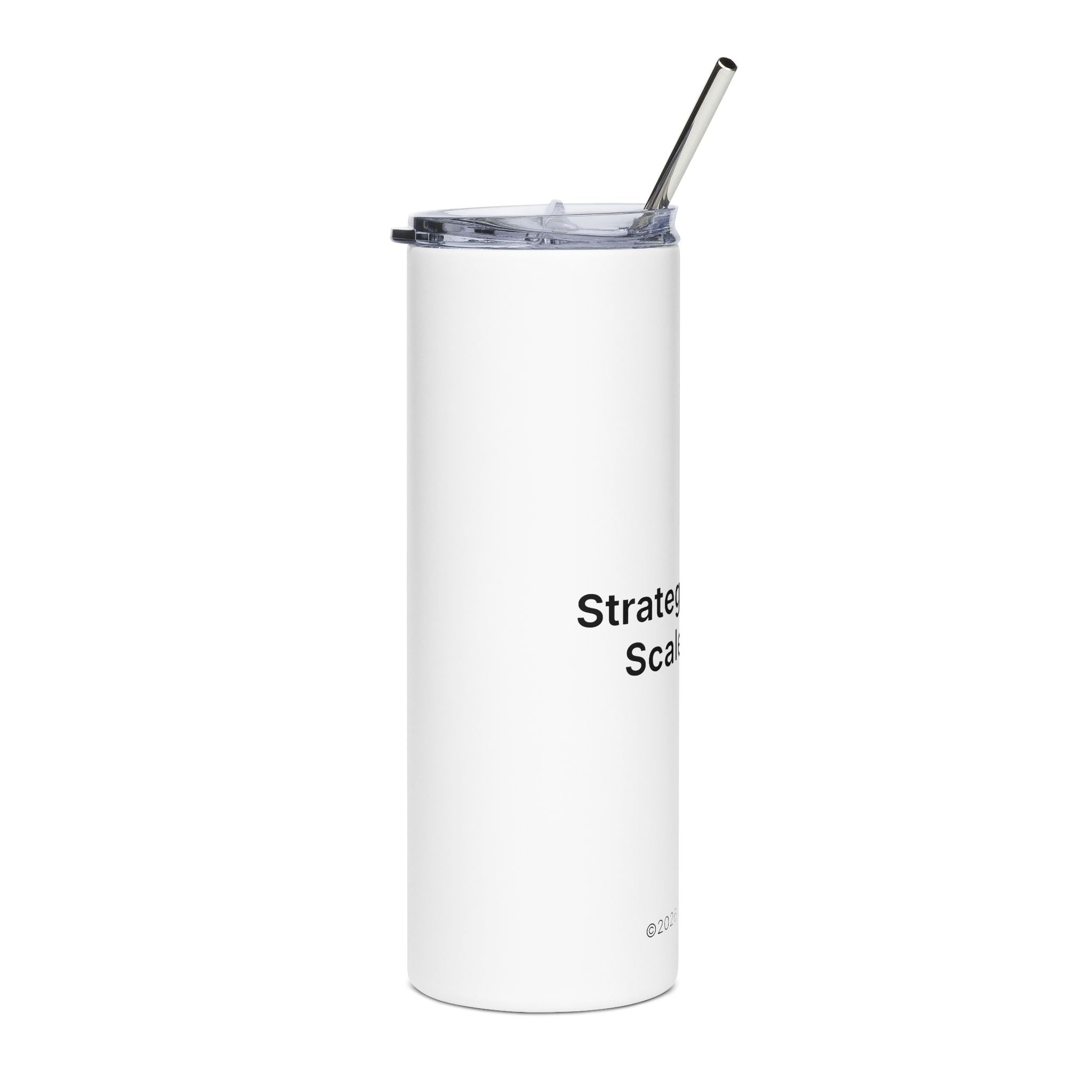 Strategic Priority: Scale Chaos | Stainless Steel Tumbler - 20oz