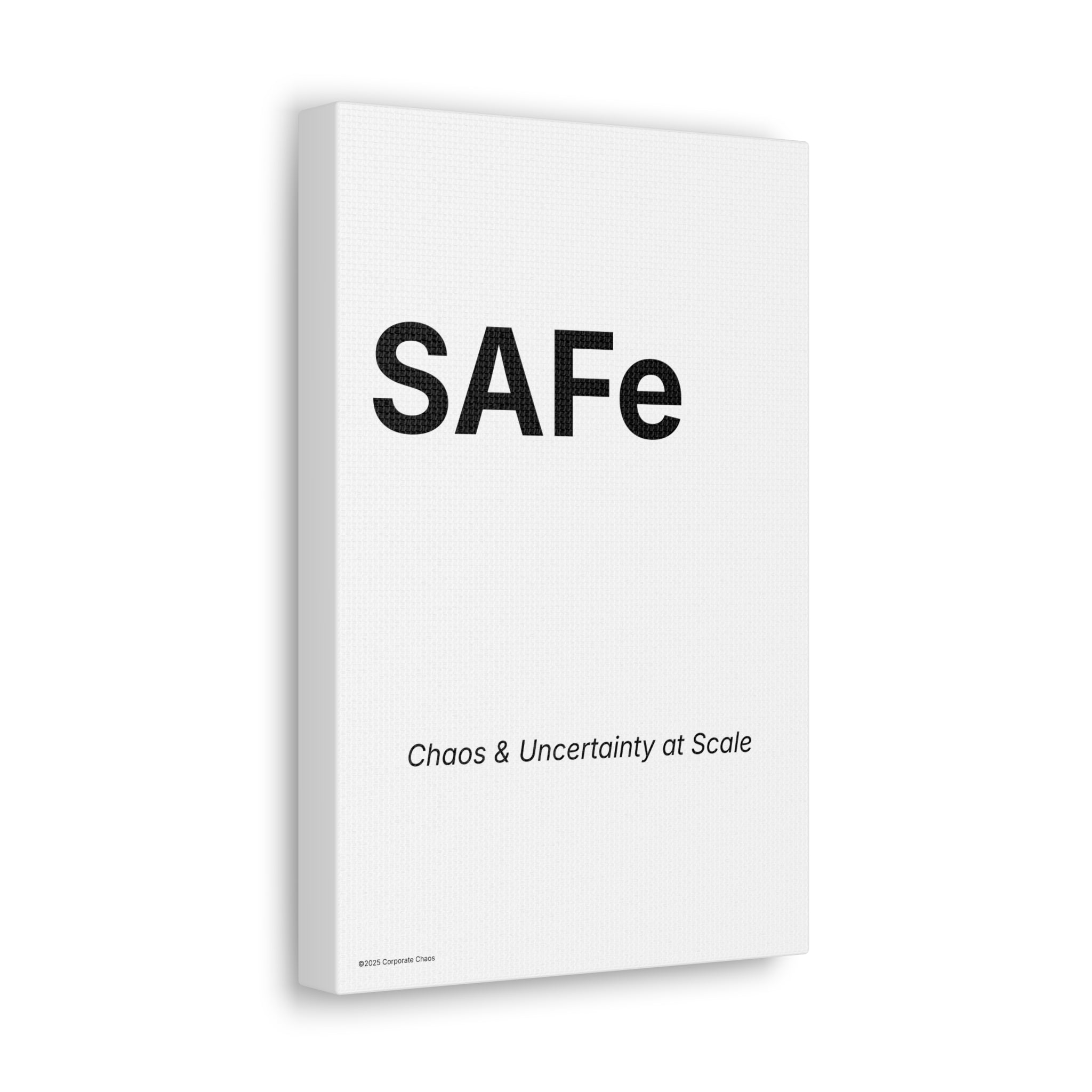 SAFe Canvas Wall Art (Chaos & Uncertainty at Scale) Office Poster