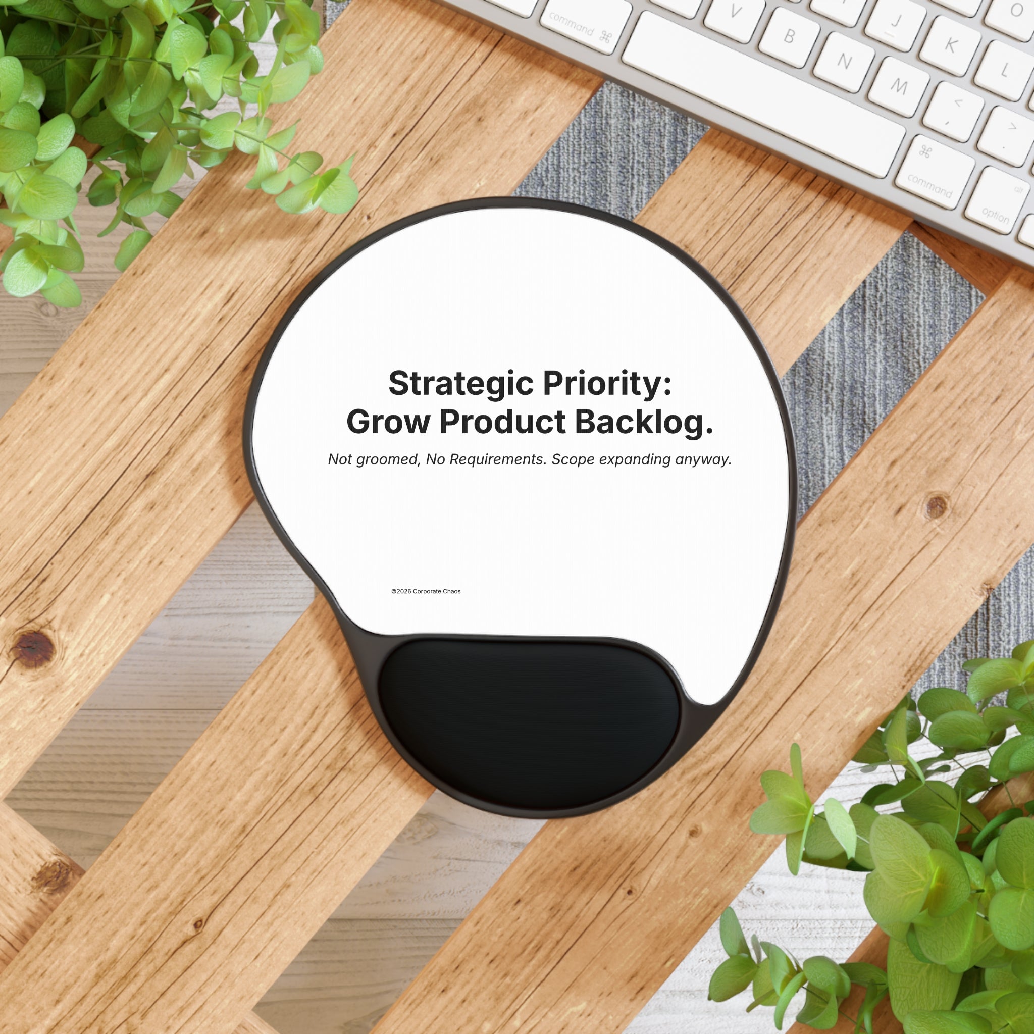 Copy of Strategic Priority: Scale Chaos. | Mouse Pad with Ergonomic Wrist Rest
