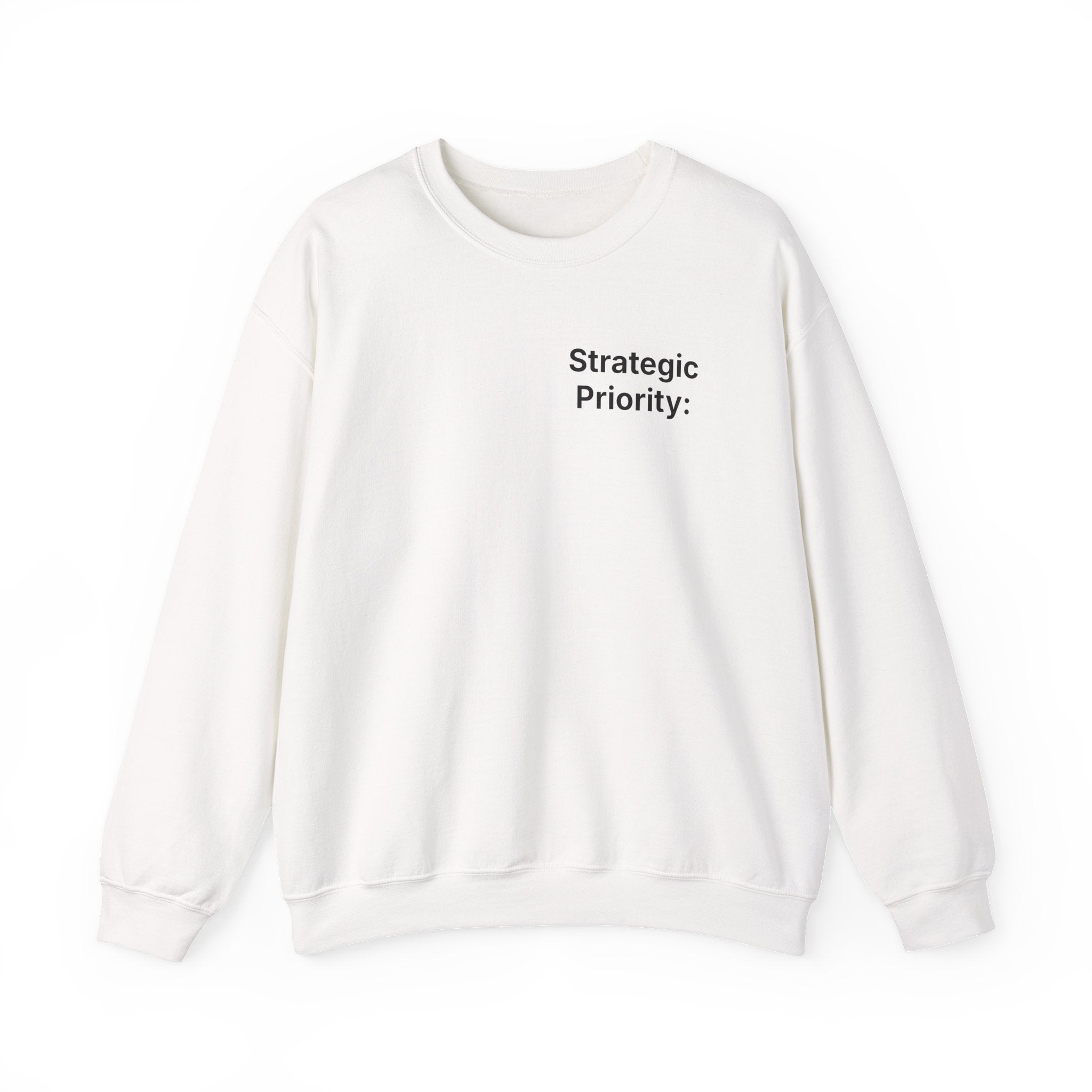 Strategic Priority: Scale Chaos. | Premium Crewneck Sweatshirt - Unisex