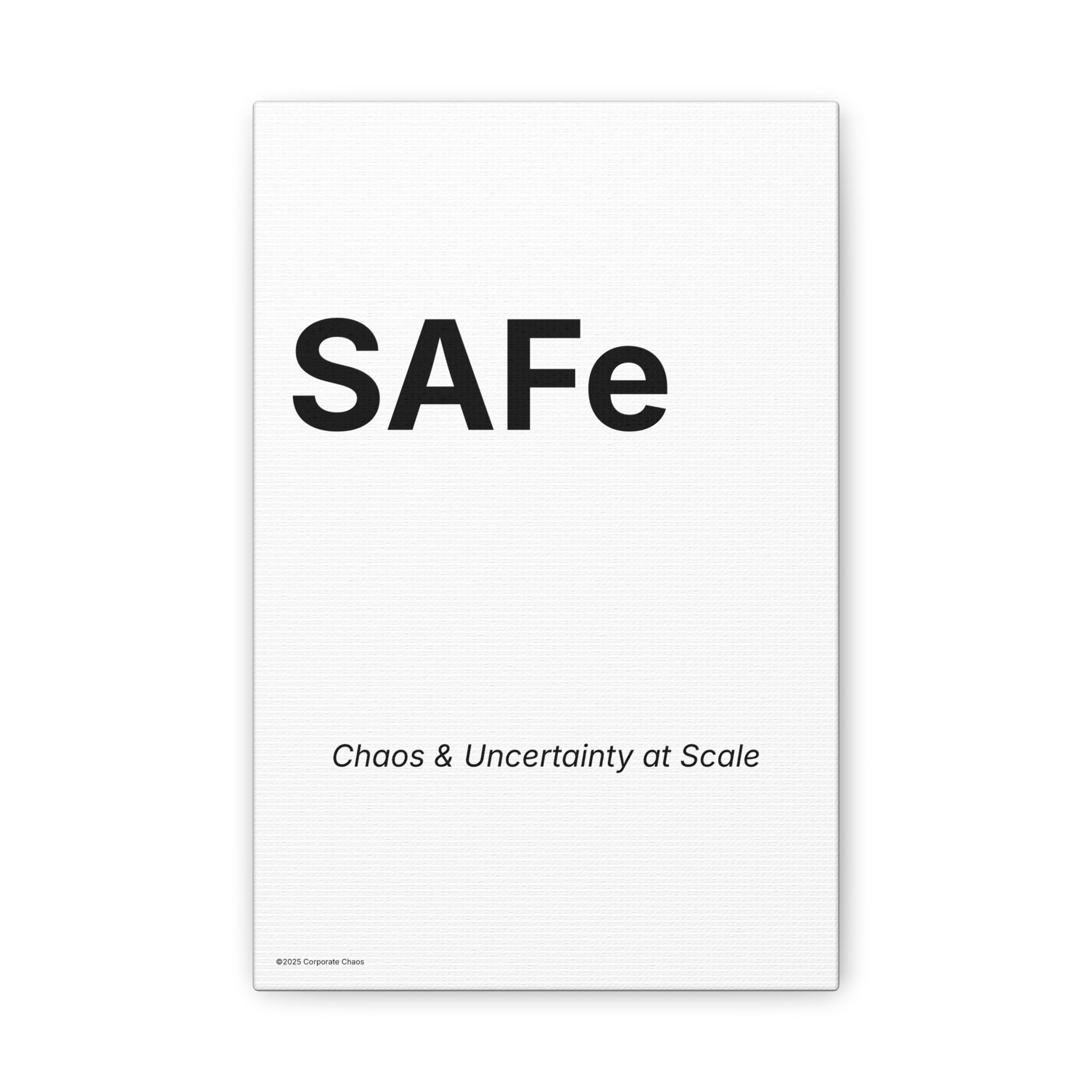 SAFe Canvas Wall Art (Chaos & Uncertainty at Scale) Office Poster