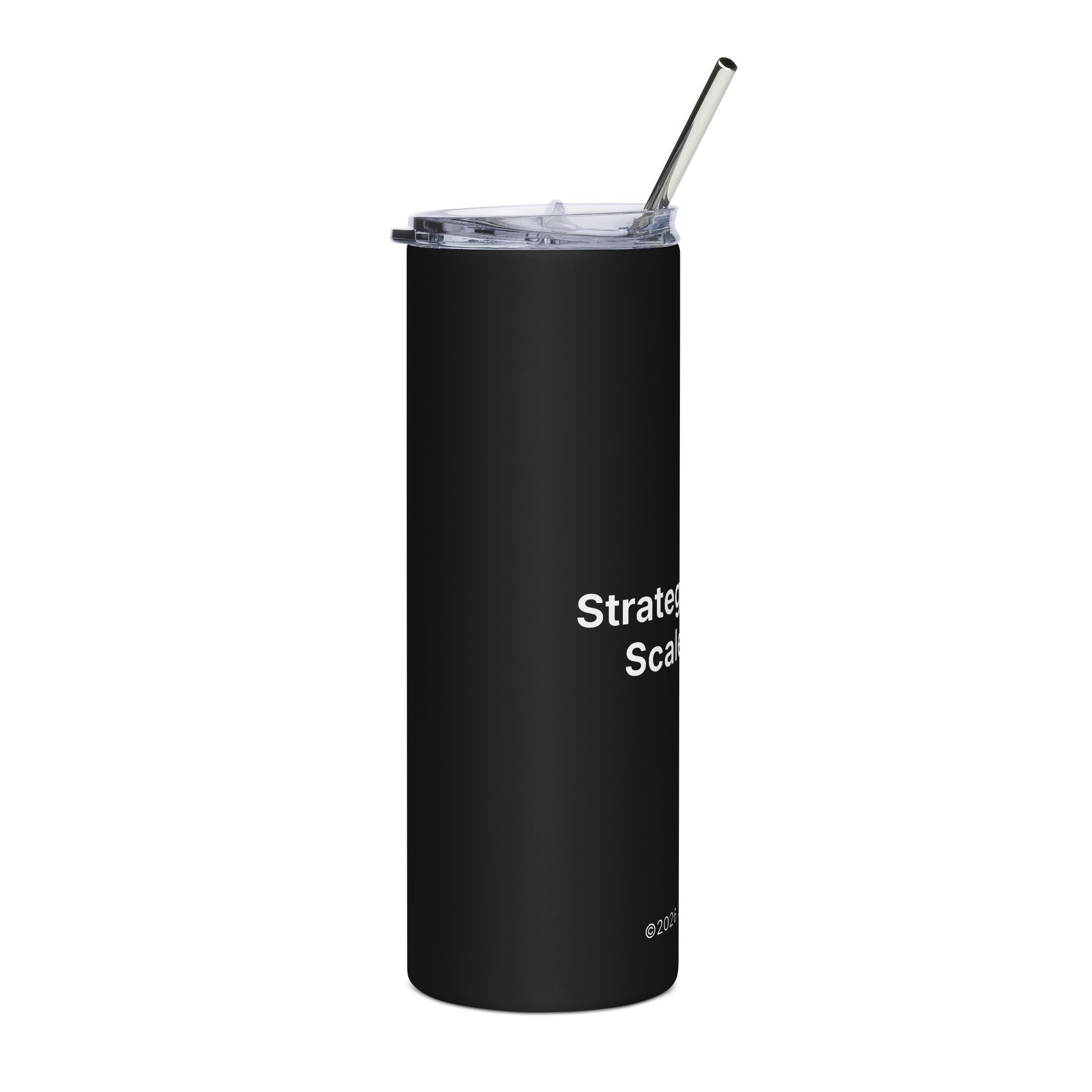 Strategic Priority: Scale Chaos | Stainless Steel Tumbler - 20oz