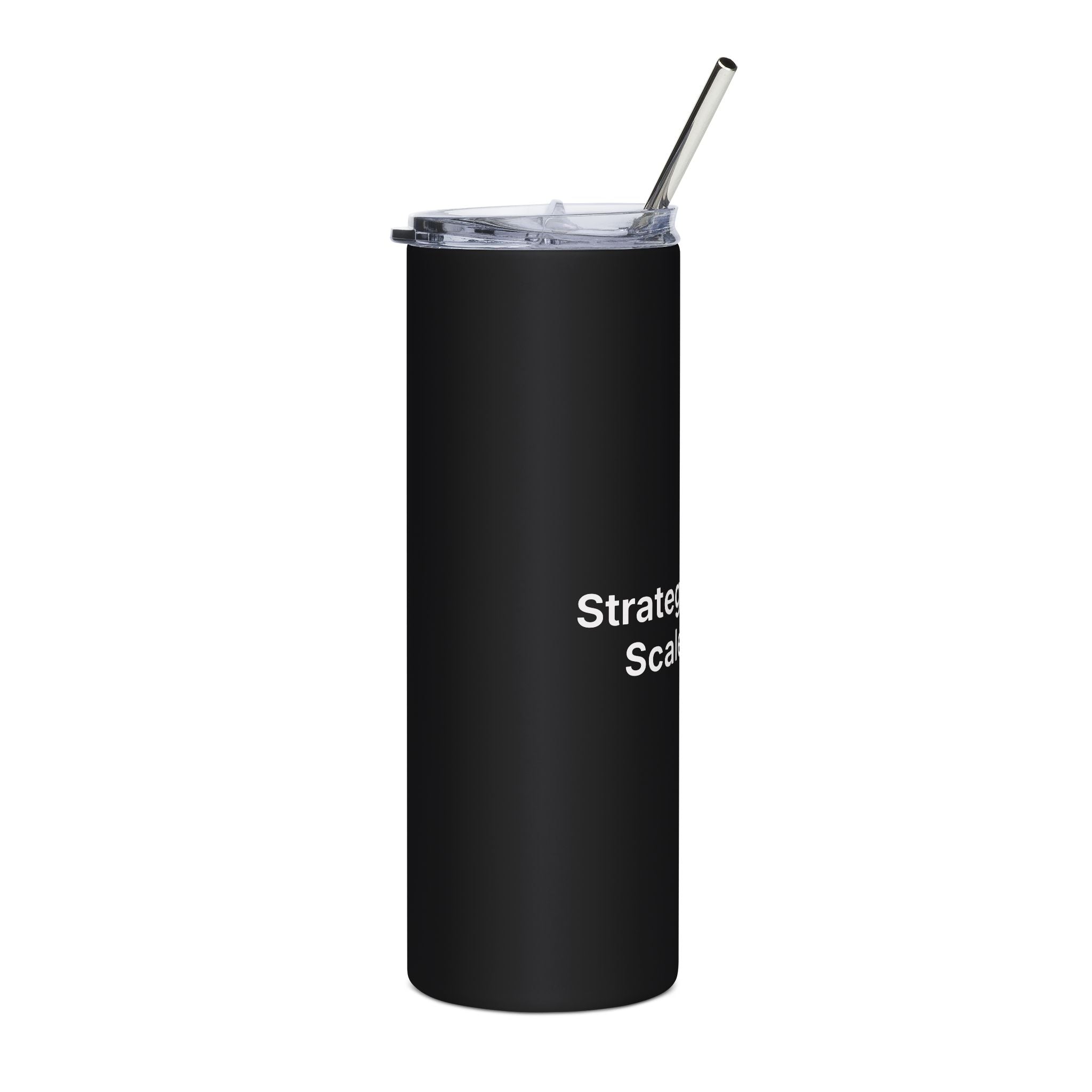 Strategic Priority: Scale Chaos. | Stainless Steel Tumbler - 20oz
