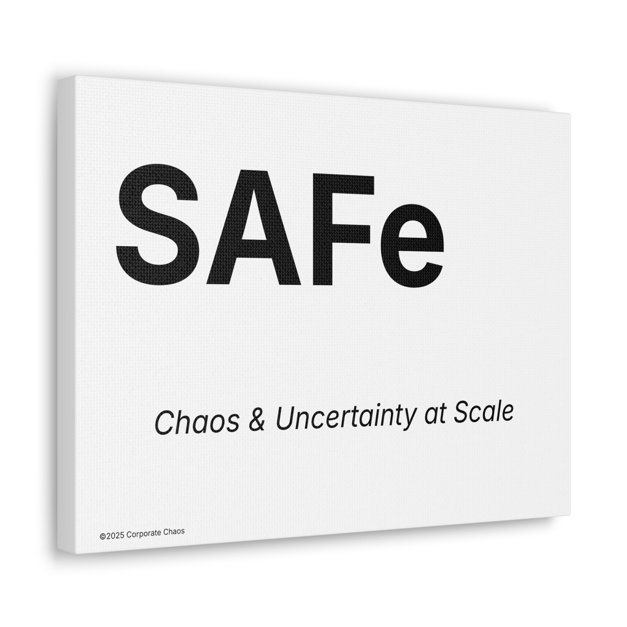SAFe Canvas Wall Art (Chaos & Uncertainty at Scale) Office Poster