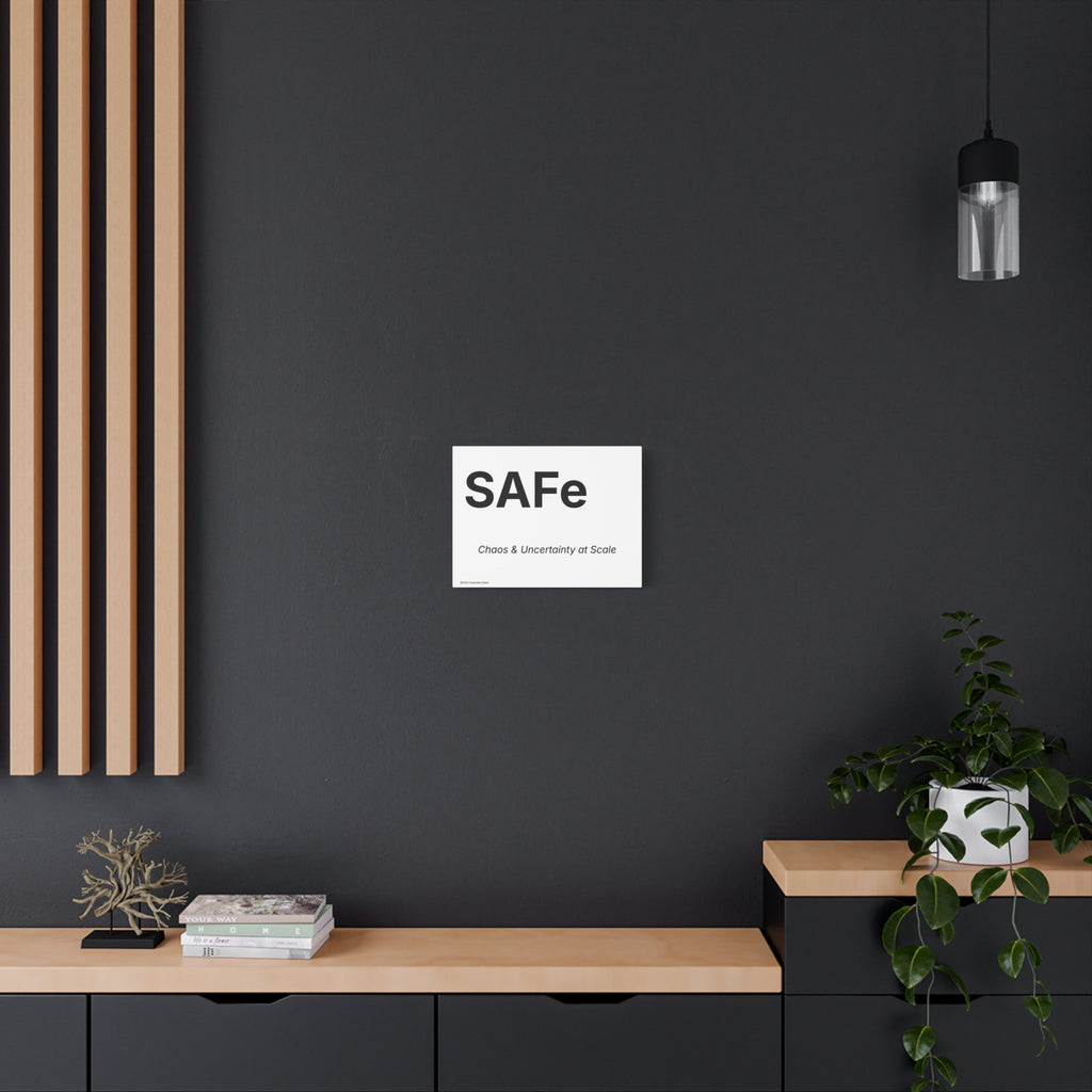 SAFe Canvas Wall Art (Chaos & Uncertainty at Scale) Office Poster