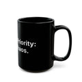 Strategic Priority: Scale Chaos. | Black Ceramic Coffee Mug (15 oz)